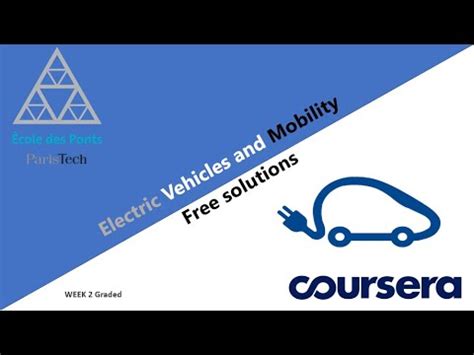 coursera electric vehicles|Electric Vehicles and Mobility .